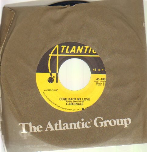 The Cardinals - Come Back My Love - Zortam Music