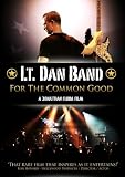 Lt. Dan Band: For The Common Good