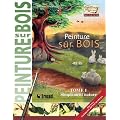La peinture sur bois : Tome 1
