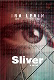 Sliver: A Novel (Pegasus Crime)