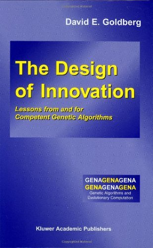The Design of Innovation (Genetic Algorithms and Evolutionary Computation)
