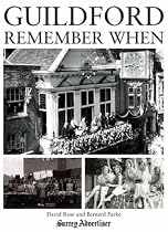 Guildford: Remember When