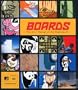 Boards: The Art and Design of the Skateboard