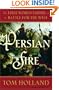 Persian Fire: The First World Empire and the Battle for the West