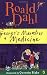 George's Marvelous Medicine