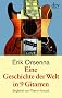 Eine Geschichte der Welt in 9 Gitarren: Begleitet von Thierry Arnoult