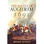 The Battle of Aughrim 1691
