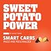 Books : Sweet Potato Power: Smart Carbs; Paleo and Personalized