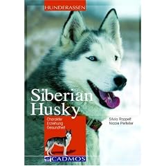 Siberian Husky: Charakter - Erziehung - Gesundheit