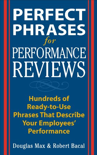 Perfect Phrases for Performance Reviews (Perfect Phrases Series)