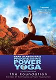 Progressive Power Yoga - The Sedona Experience: The Foundation