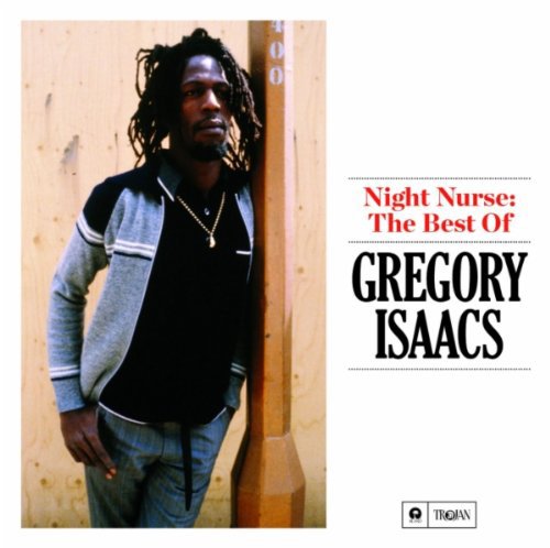 Gregory Isaacs - Night Nurse: The Best Of Gregory Isaacs - Zortam Music