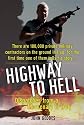 Highway to Hell: Dispatches from a Mercenary in Iraq