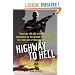Highway to Hell: Dispatches from a Mercenary in Iraq