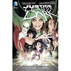 Justice League Dark Vol. 1: In the Dark (The New 52) (Justice League (DC Comics) (paperback)) by Peter Milligan, Mikel Janin and Ryan Sook