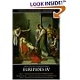 Euripides IV: Rhesus, The Suppliant Women, Orestes, Iphigenia in Aulis (The Complete Greek Tragedies)