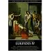 Euripides IV: Rhesus / The Suppliant Women / Orestes / Iphigenia in Aulis (The Complete Greek Tragedies) (Vol 6)
