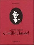 Revue Flammarion  / A la recherche de Camille Claudel
