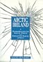 Arctic Ireland: The Extraordinary Story of the Great Frost and Forgotten Famine of 1740-41