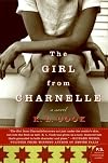 The Girl from Charnelle: A Novel