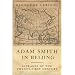 Adam Smith in Beijing: Lineages of the 21st Century
