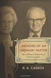 Memoirs of an Ordinary Pastor: The Life and Reflections of Tom Carson