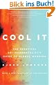 Cool It: The Skeptical Environmentalist's Guide to Global Warming (Vintage)