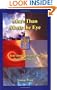 More Than Meets The Eye, True Stories About Death, Dying, and Afterlife