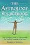 The Astrology Sourcebook: A Guide to the Symbolic Language of the Stars