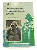 La conservation des ecosystèmes forestiers du Congo