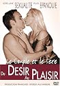 Le Couple et le Sexe:Du desir au Plaisir