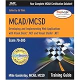 mcadmcsd training guide 70 305 developing and implementing web applications with visual basicnet and visual