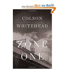 Zone One: A Novel