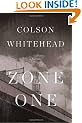 Zone One: A Novel