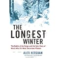 The Longest Winter: The Battle of the Bulge and the Epic Story of WWII's Most Decorated Platoon