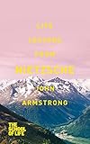 Life lessons from Nietzsche