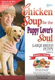 Chicken Soup for the Puppy Lover's Soul Dry Dog Food for Puppy, Large Breed Chicken Flavor, 18 Pound Bag