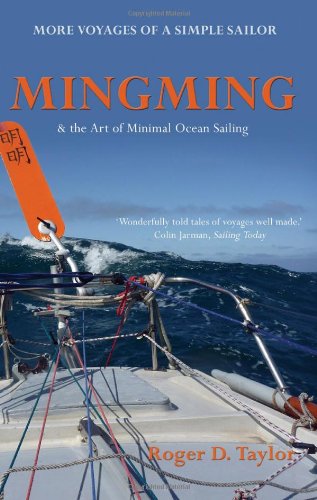 Mingming & the Art of Minimal Ocean Sailing