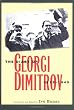 The Diary of Georgi Dimitrov, 1933-1949 The Diary of Georgi Dimitrov, 1933-1949