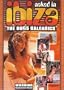 Naked in Ibiza: The Dogs Balearics