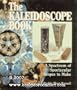 The Kaleidoscope Book: A Spectrum of Spectacular Scopes to Make