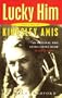 Lucky Him: The Biography of Kingsley Amis