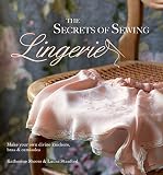 The secrets of sewing lingerie