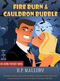 Fire Burn and Cauldron Bubble, a Paranormal Romance (Jolie Wilkins Series, Book #1)
