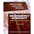 Delinquency in Society:: Youth Crime in the 21st Century