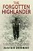 Forgotten Highlander, The  (Large Print Book)