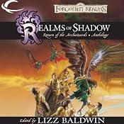 Realms of Shadow: A Forgotten Realms Anthology | [R. A. Salvatore, Troy Denning, Ed Greenwood, Elaine Cunningham, Richard Lee Byers]