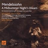 Mendelssohn: A Midsummer Nights Dream