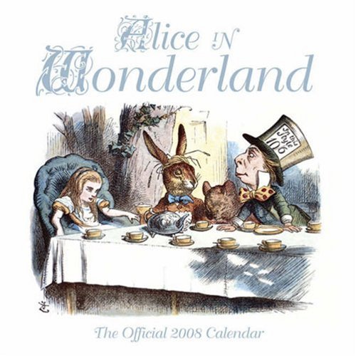 Alice in Wonderland (Classic) Calendar 2008 (Square Calendar) (Square Calendar) (Square Calendar)