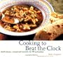Cooking to Beat the Clock: Delicious, Inspired Meals in 15 Minutes